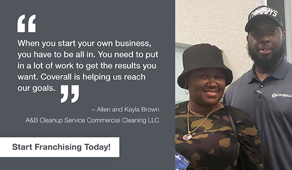 aug_testimonial_brown Couple smiling beside a quote promoting business franchise opportunities with Coverall. Button reads "Start Franchising Today
